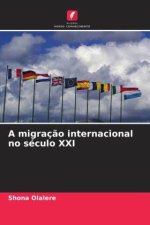A migraç?o internacional no século XXI