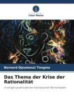 Das Thema der Krise der Rationalität