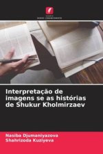 Interpretaç?o de imagens se as histórias de Shukur Kholmirzaev