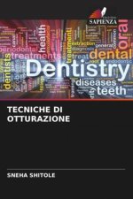 TECNICHE DI OTTURAZIONE