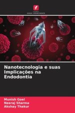 Nanotecnologia e suas Implicaç?es na Endodontia