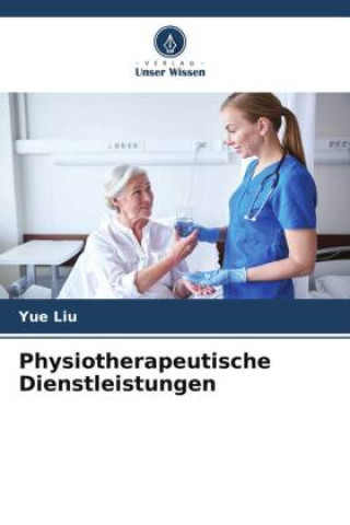 Physiotherapeutische Dienstleistungen