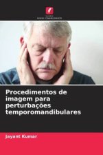 Procedimentos de imagem para perturbaç?es temporomandibulares