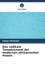 Das radikale Temperament der modernen afrikanischen Poesie