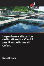 Importanza dietetica della vitamina C ed E per il novellame di cefalo
