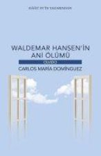 Waldemar Hansenin Ani Ölümü