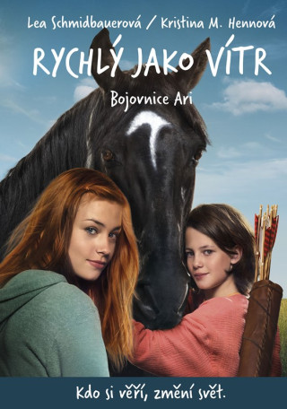 Rychlďż˝ jako vďż˝tr Bojovnice Ari