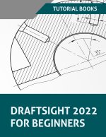 Draftsight 2022 For Beginners