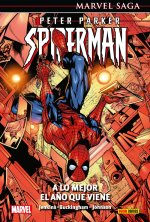 Marvel saga peter parker spiderman 3. a lo mejor el a?o que viene