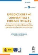 Jurisdicciones no cooperativas y paraísos fiscales