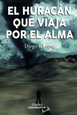 El huracán que viaja por el alma