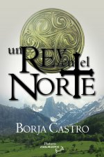 Un rey en el norte