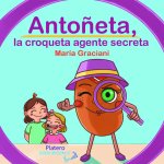 Anto?eta, la croqueta agente secreta