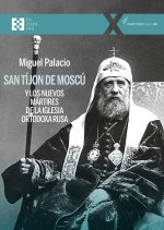 San Tijon De Moscu Y Los Nuevos Martires De La Iglesia Orto