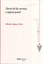 Teoría de las normas e injusto penal