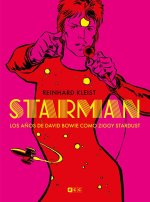 Starman: Los a?os de David Bowie como Ziggy Stardust