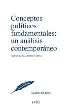 Conceptos políticos fundamentales : un análisis contemporáneo