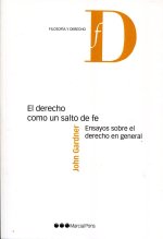 El Derecho como un salto de fe