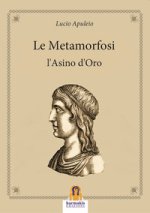 Metamorfosi. L'asino d'oro