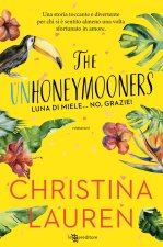 unhoneymooners. Luna di miele... no, grazie!