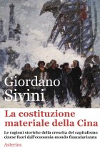 costituzione materiale della Cina. Le ragioni storiche della crescita del capitalismo cinese fuori dall'economia-mondo finanziarizzata