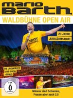 Waldbühne Open Air - Männer sind Schweine, Frauen aber auch 2.0