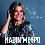 Nadin Meypo: Lass uns das Leben lauter drehn