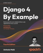 Django 4 By Example - Fourth Edition