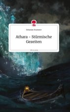 Athara - Stürmische Gezeiten. Life is a Story - story.one