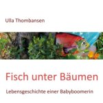 Fisch unter Bäumen