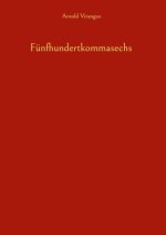 Fünfhundertkommasechs