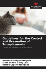 Guidelines for the Control and Prevention of Toxoplasmosis
