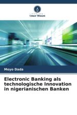 Electronic Banking als technologische Innovation in nigerianischen Banken