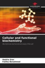Cellular and functional biochemistry