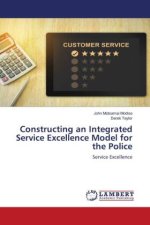 Constructing an Integrated Service Excellence Model for the Police