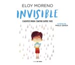Invisible (Álbum Ilustrado) / Invisible. Collection Stories to Be Read by Two