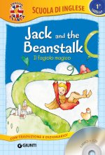 Jack and the beanstalk-Il fagiolo magico. Con traduzione e dizionario
