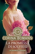 promessa di Solveig. Le signore di Löwenhof