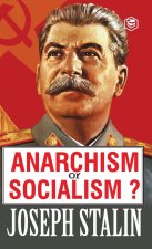Anarchism or Socialism?