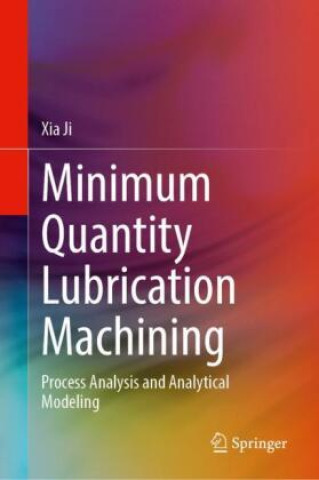 Minimum Quantity Lubrication Machining