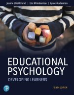 Educational Psychology: Developing Learners Plus Mylab Education with Pearson Etext -- Access Card Package [With Access Code]