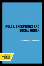 Rules, Exceptions, and Social Order