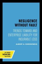 Negligence Without Fault