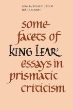 Some Facets of King Lear