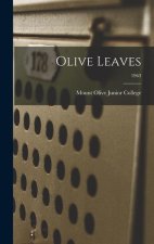 Olive Leaves; 1963