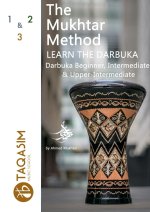 The Mukhtar Method - Darbuka Beginner, Intermediate & Upper-Intermediate