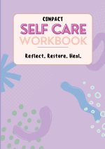 Compact Self Care Workbook