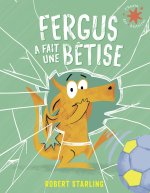 Fergus a fait une bêtise