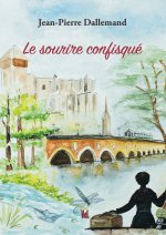 Le sourire confisqué