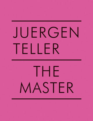 Juergen Teller: The Master V (Miękka)